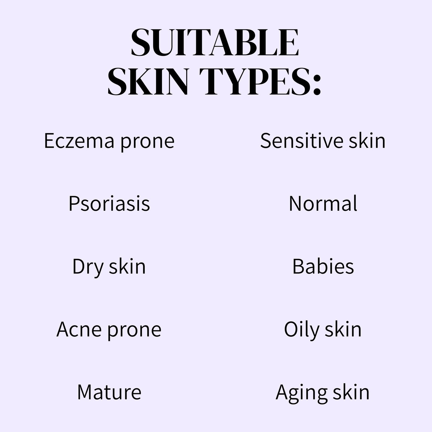 List of suitable skin types on a light purple background