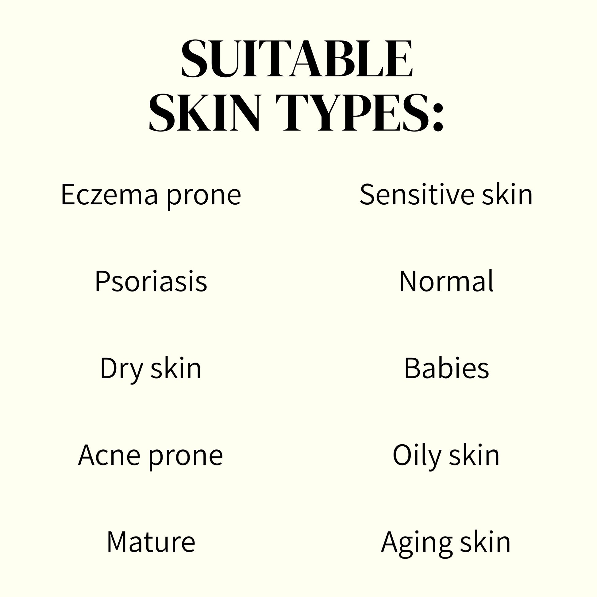 List of suitable skin types on a light cream background